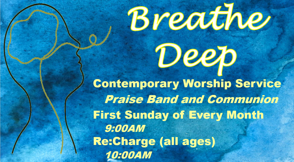 Breathe Deep Worship Service