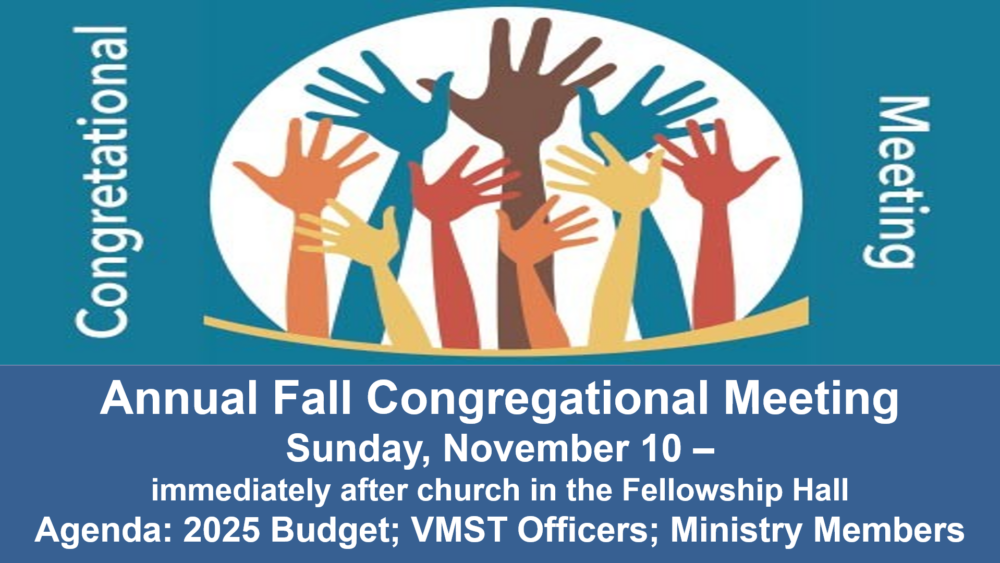 Annual Fall Congregational Meeting 11-10-2024